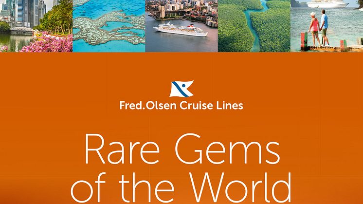 Fred. Olsen Cruise Lines' New 'Rare Gems of the World' Brochure