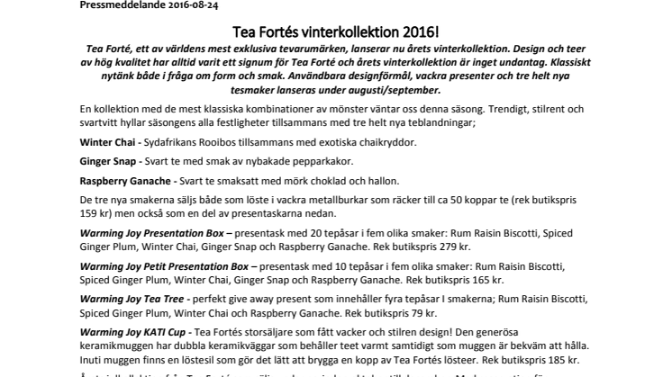 ​Tea Fortés vinterkollektion 2016!