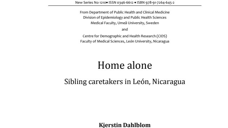 Home alone Sibling caretakers in León, Nicaragua Kjerstin Dahlblom Umeå