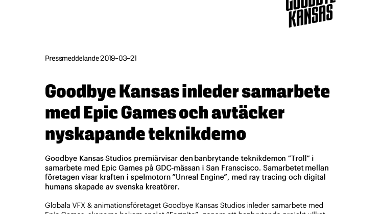 Goodbye Kansas inleder samarbete med Epic Games och avtäcker nyskapande teknikdemo