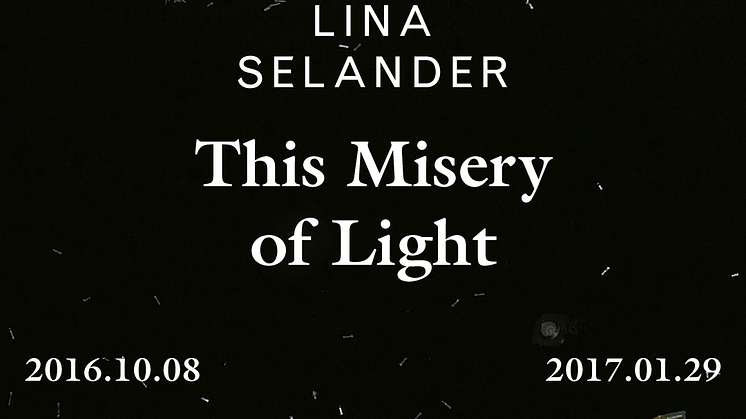 LINA SELANDER – This Misery of Light 