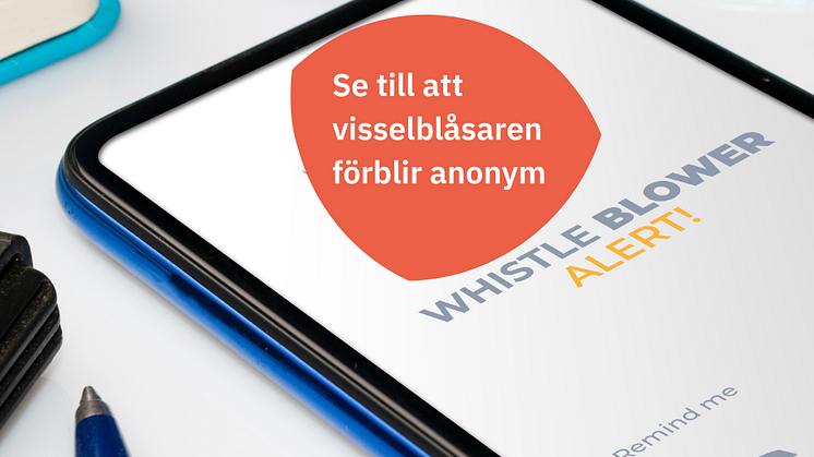 Se till att visselblåsaren förblir anonym