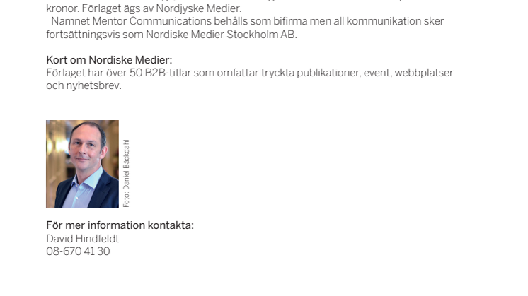 Tidningsförlaget Mentor Communications byter namn till Nordiske Medier Stockholm