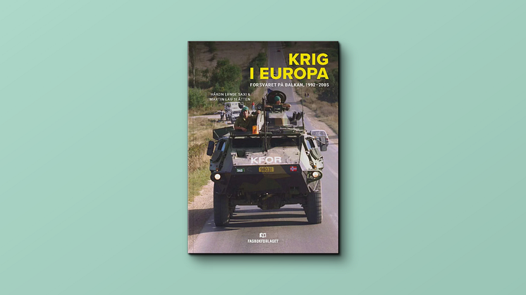 Den første boken om Forsvarets operasjoner på Balkan 1992-2005 lanseres 12. desember