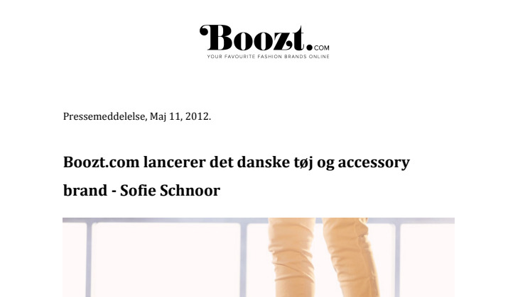 Boozt.com lancerer det danske tøj og accessory brand - Sofie Schnoor