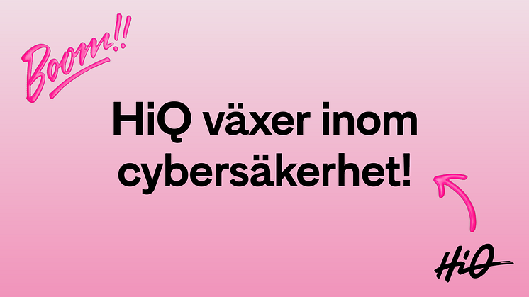 HiQ växer inom cybersäkerhet – tar över Consigns konsulter