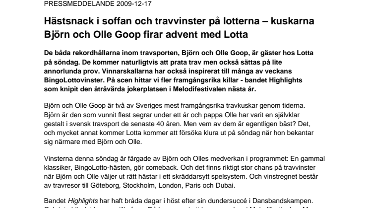 Hästsnack i soffan och travvinster på lotterna – kuskarna Björn och Olle Goop firar advent med Lotta