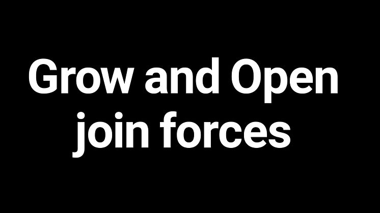 Grow and Open join forces to  strengthen each other’s offering