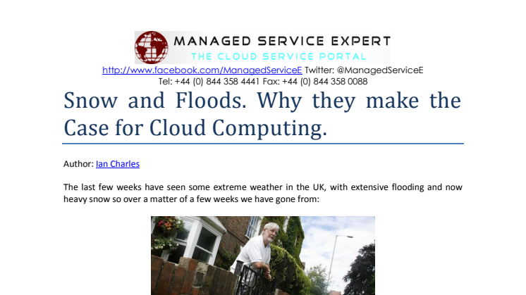 Snow and Floods. Why they make the Case for Cloud Computing