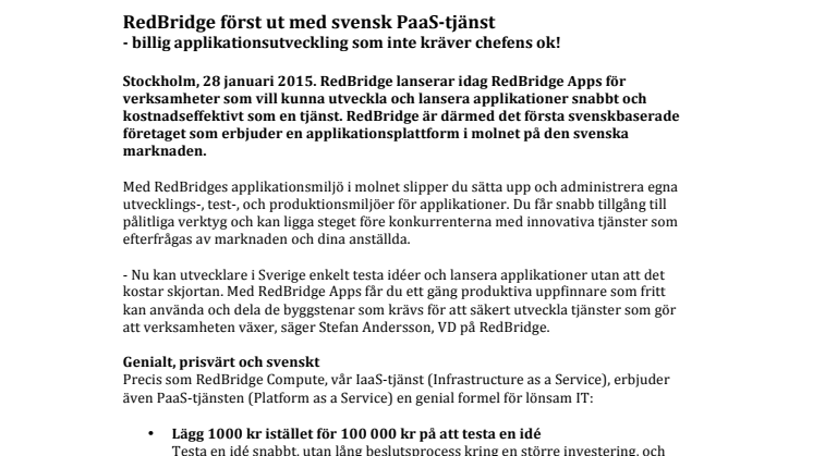 RedBridge först ut med svensk PaaS-tjänst  - billig applikationsutveckling som inte kräver chefens ok!