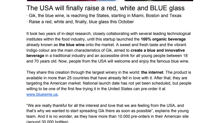Gik - the USA will raise a glass of red, white and finally: BLUE wine