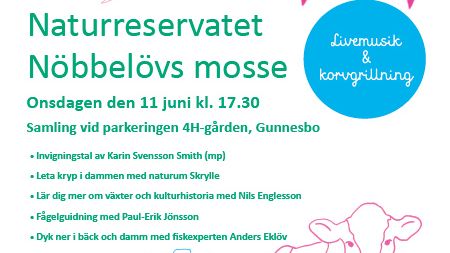 Invigning av naturreservatet Nöbbelövs mosse