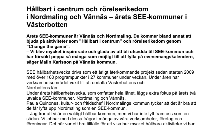 Hållbart i centrum och rörelserikedom i Nordmaling och Vännäs – årets SEE-kommuner i Västerbotten