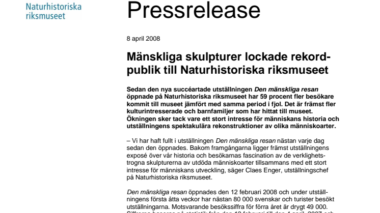 Mänskliga skulpturer lockade rekordpublik till Naturhistoriska riksmuseet