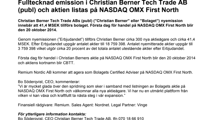 Fulltecknad emission i Christian Berner Tech Trade AB (publ) och aktien listas på NASDAQ OMX First North