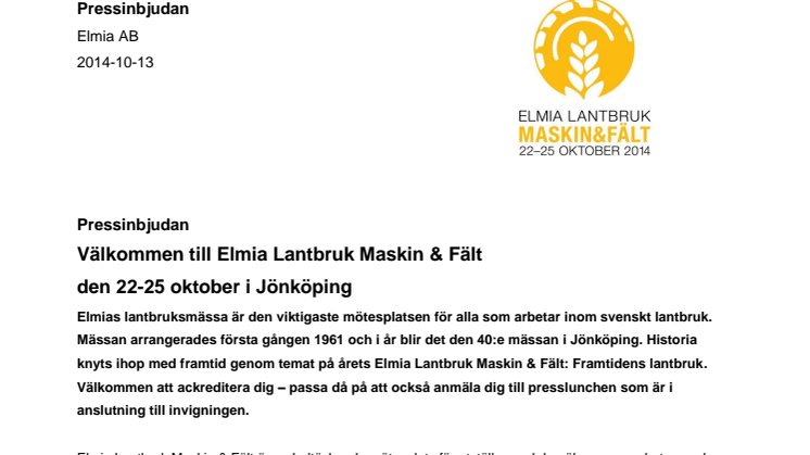 Pressinbjudan: Elmia Lantbruk Maskin & Fält, 22-25 oktober