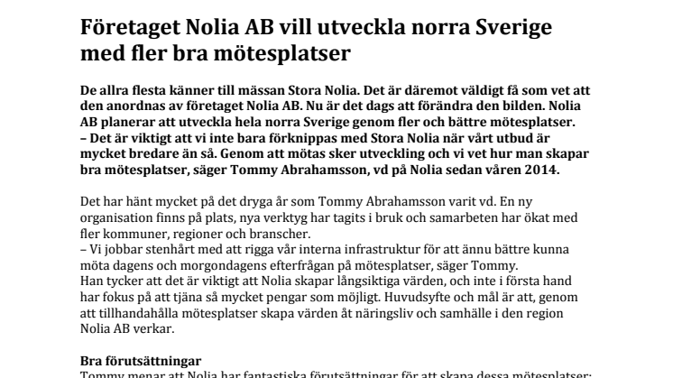 Företaget Nolia AB vill utveckla norra Sverige med fler bra mötesplatser 