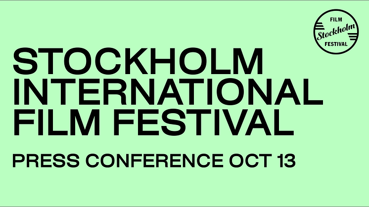 Reminder, Press Invitation: Welcome to Stockholm International Film Festival’s Press Conference, October 13