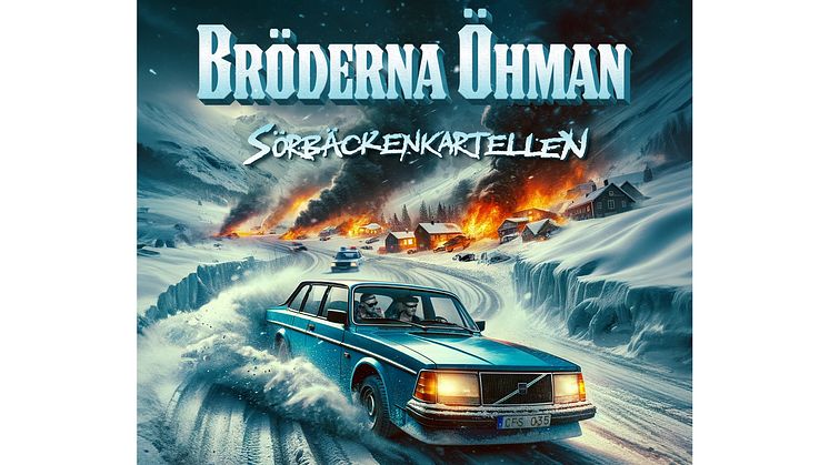 Bröderna Öhman släpper singeln "Sörbäckenkartellen" 18 april!