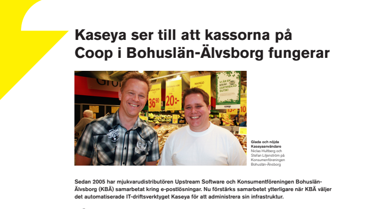 Kaseya ser till att kassorna på Coop i Bohuslän-Älvsborg fungerar