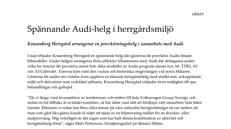 Spännande Audi-helg i historisk herrgårdsmiljö