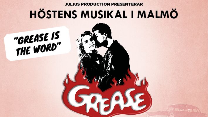 Musikalen GREASE - höstens stora musikal på Nöjesteatern i Malmö