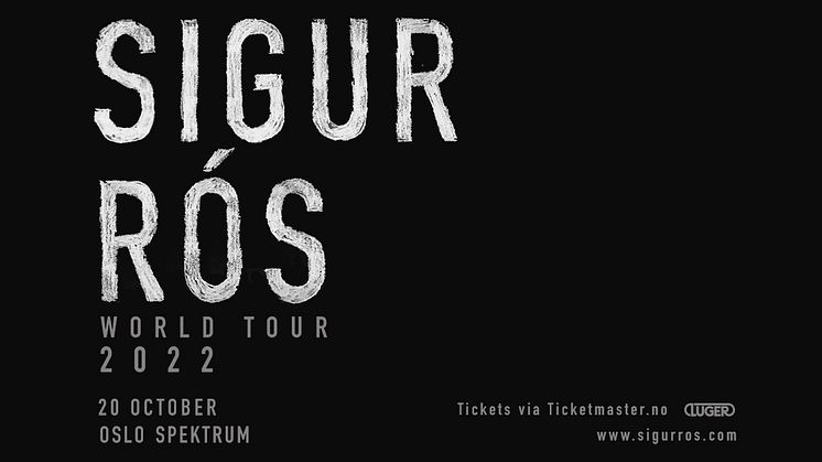 SIGUR RÓS TIL OSLO SPEKTRUM!