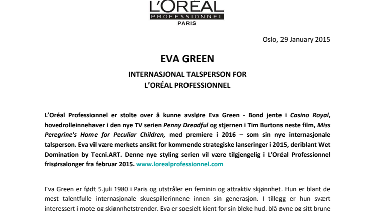 EVA GREEN - L'Oreal Professionnels andre talsperson etter Kirsten Dunst