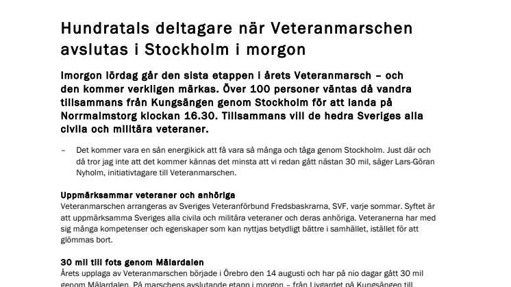 Hundratals deltagare när Veteranmarschen avslutas i Stockholm i morgon