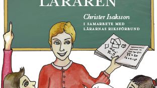 Ny bok där toppolitiker berättar om sin skolgång: Den engagerade läraren av Christer Isaksson