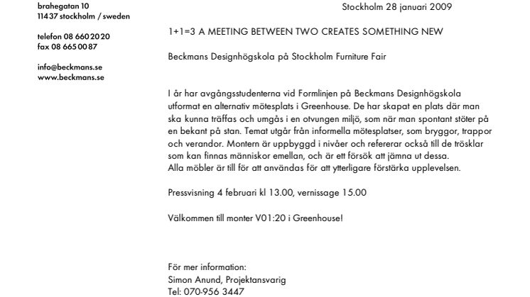 1+1=3 A MEETING BETWEEN TWO CREATES SOMETHING NEW - Beckmans Designhögskola på Stockholm Furniture Fair