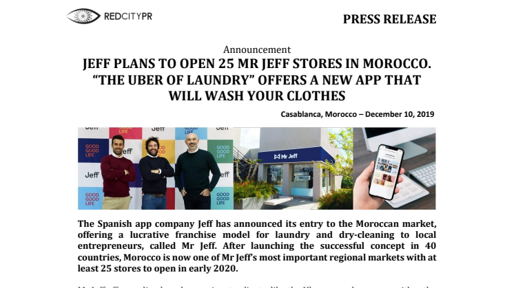JEFF PLANS TO OPEN 25 MR JEFF STORES IN MOROCCO. “THE UBER OF LAUNDRY” OFFERS A NEW APP THAT WILL WASH YOUR CLOTHES