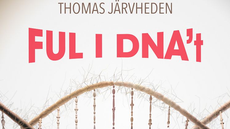 Omslag: "Ful i DNA't"