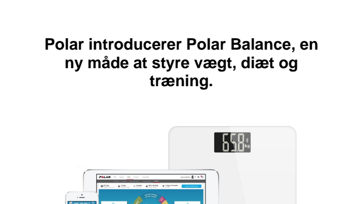 Polar introducerer Polar Balance, en ny måde at styre vægt, diæt og træning.