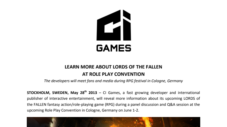 LEARN MORE ABOUT LORDS OF THE FALLEN AT ROLE PLAY CONVENTION The developers will meet fans and media during RPG festival in Cologne, Germany