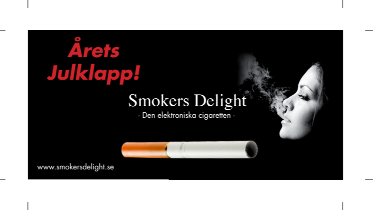 Smokers Delight, Årets Julklapp!