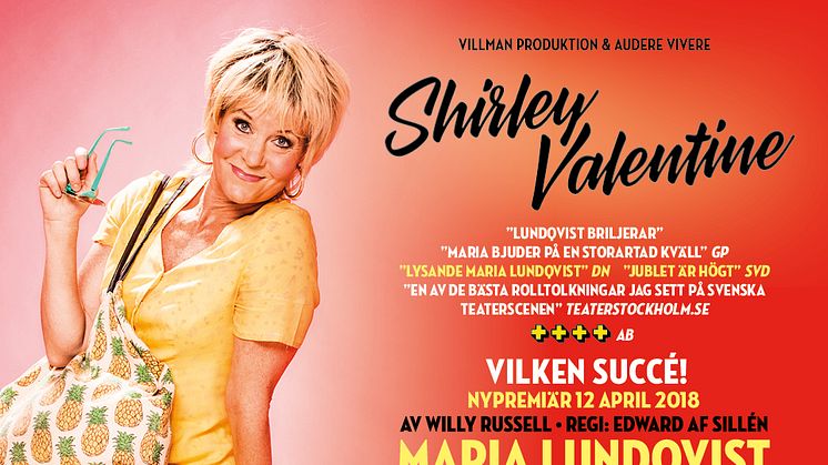 Maria Lundqvist "SHIRLEY VALENTINE"  Regi Edward Af Sillén, VILLMAN PRDUKTION PR: Rickard Werecki - Werecki promotion Company