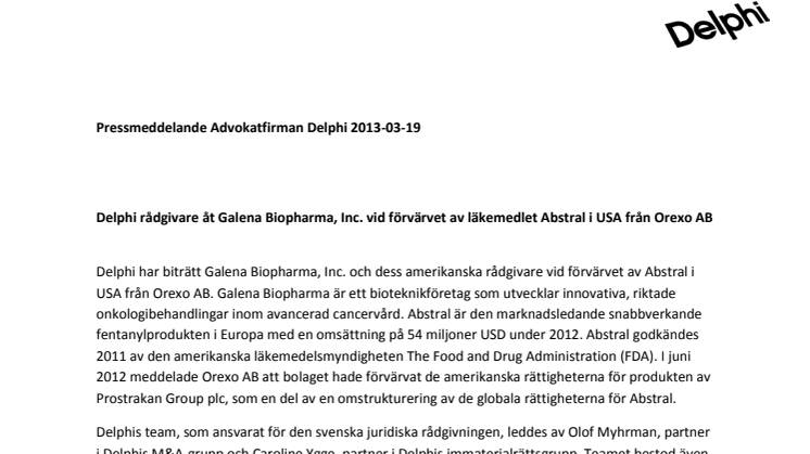 Delphi rådgivare åt Galena Biopharma, Inc. vid förvärvet av läkemedlet Abstral i USA från Orexo AB