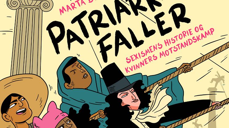 I denne illustrerte boka Patriarkatet faller tar Marta Breen og Jenny Jordahl med seg leseren på en heisatur gjennom patriarkatets kulturhistorie. 