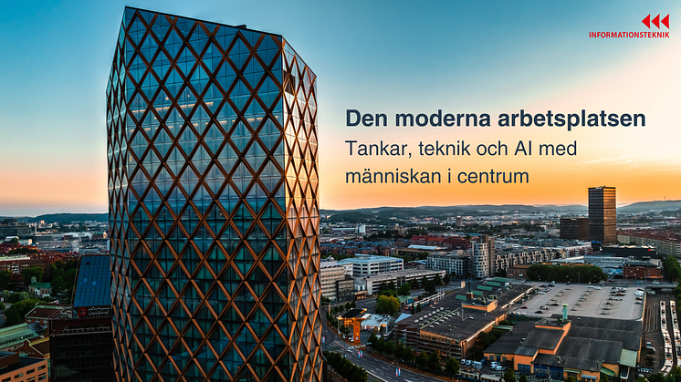 Den moderna arbetsplatsen. Tankar, teknik och AI med människan i centrum