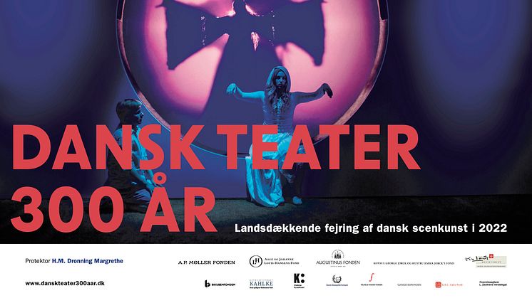 Dansk Teater 300 År, Plakat. Foto Zuhal Kocan