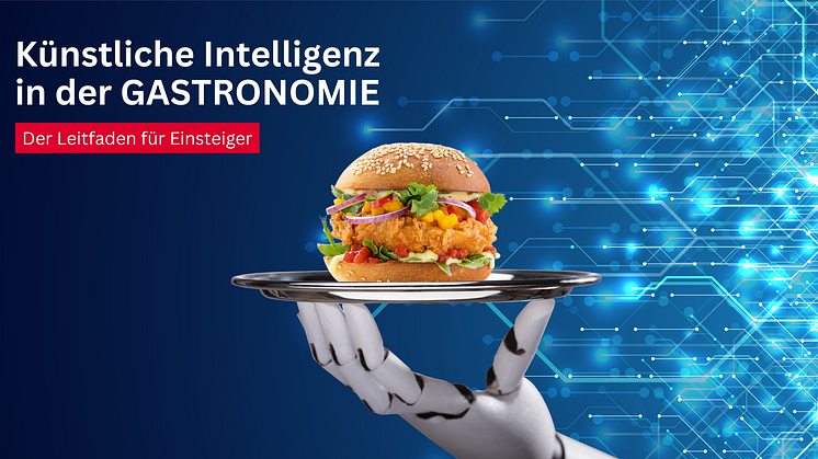 Künstliche Intelligenz in der Gastronomie: Ein Leitfaden für Einsteiger