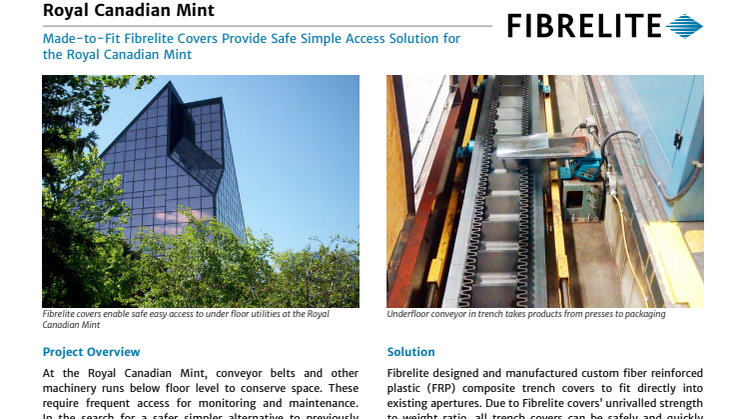 Made-to-Fit Fibrelite Covers Provide Safe Simple Access Solution for the Royal Canadian Mint