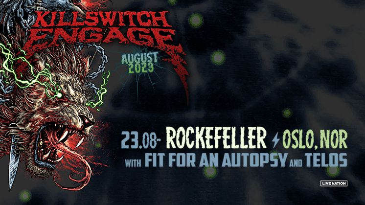 KILLSWITCH ENGAGE TIL OSLO!
