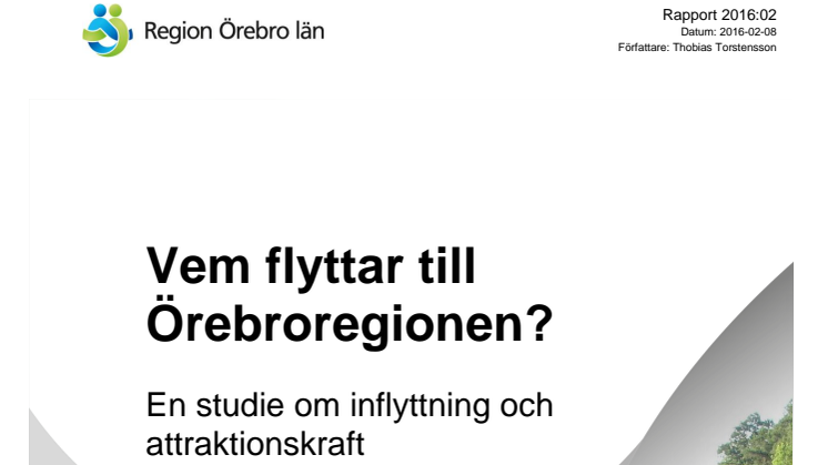 Vem flyttar till Örebroregionen?