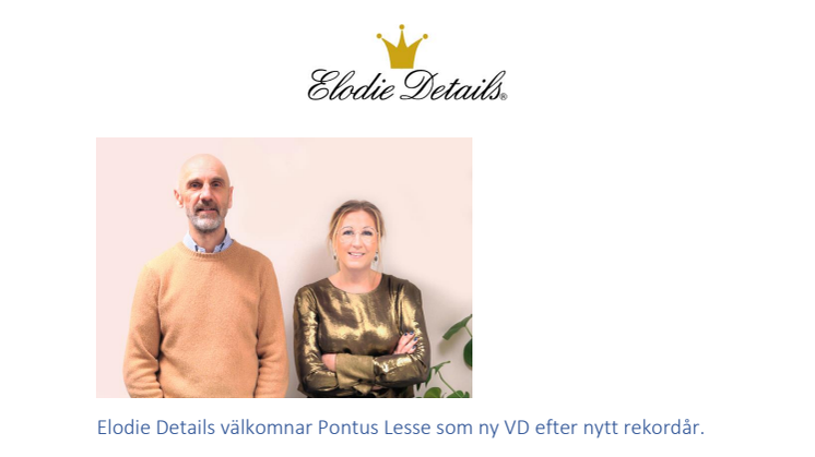 Elodie Details välkomnar Pontus Lesse som ny VD efter nytt rekordår