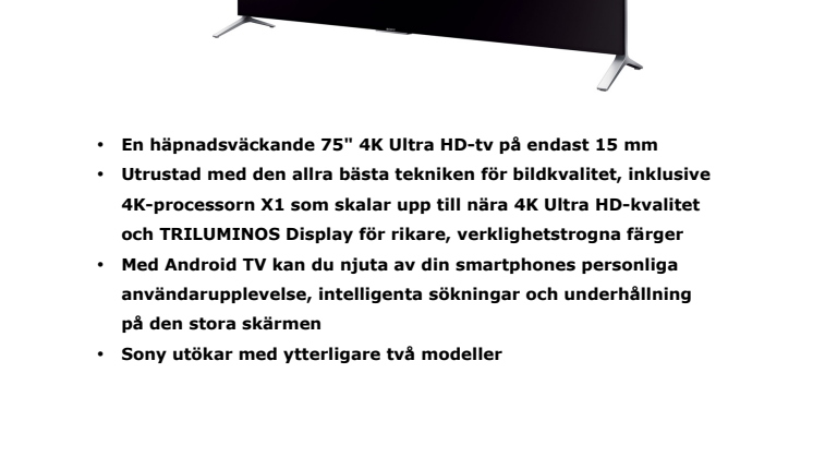 Sony BRAVIA™ utökar med nya 4K Ultra HD modeller – möt ultraslimmade, ultrasmarta och ultrastora X91C