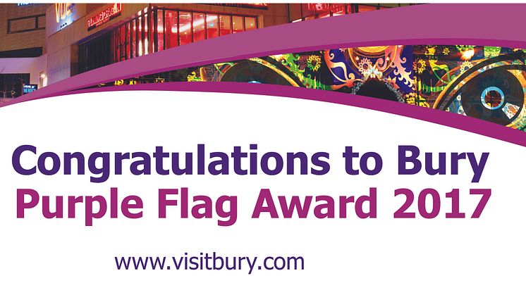 Bury flies the Purple Flag for third year running