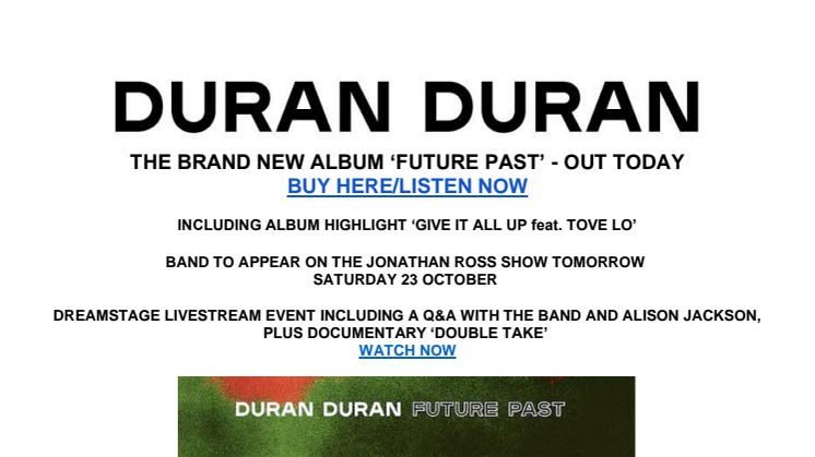 Duran Duran - engelsk pressrelease FUTURE PAST