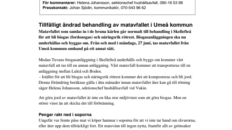 Tillfälligt ändrad behandling av matavfallet i Umeå kommun